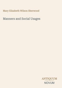 Manners and Social Usages