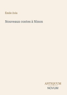 Nouveaux contes à Ninon