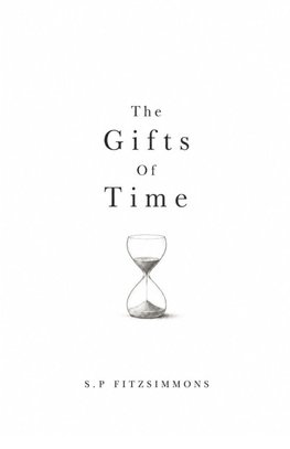 The Gifts Of Time