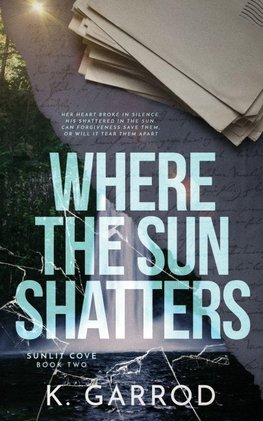 Where The Sun Shatters