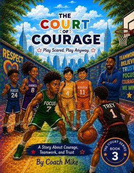 The Court of Courage