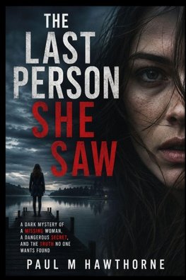 The Last Person She Saw