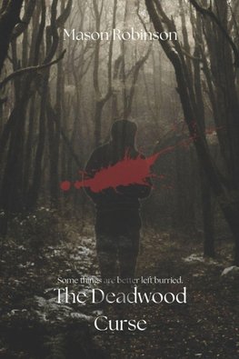 The Deadwood Curse