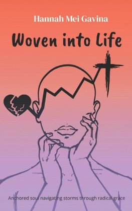 Woven Into Life