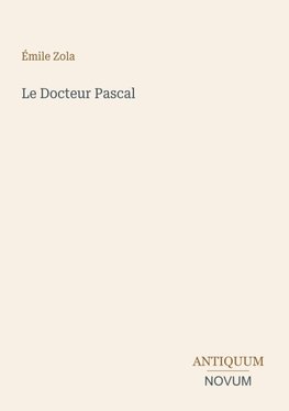 Le Docteur Pascal