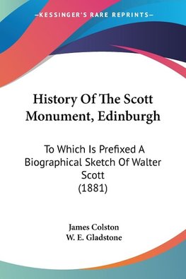 History Of The Scott Monument, Edinburgh
