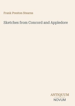 Sketches from Concord and Appledore