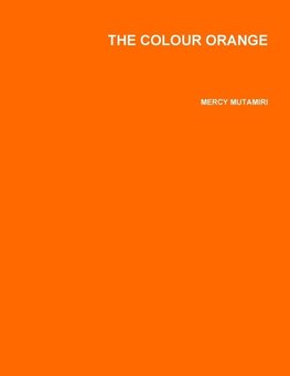 THE COLOUR ORANGE