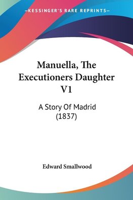 Manuella, The Executioners Daughter V1