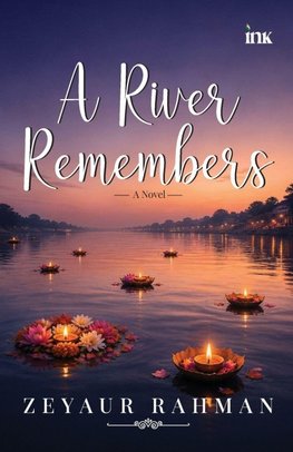 A River Remembers