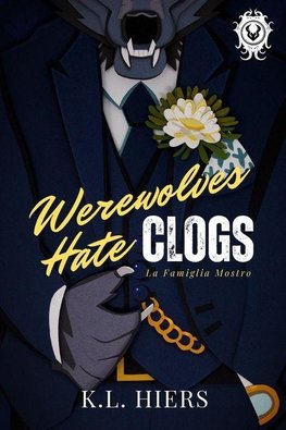 Werewolves Hate Clogs