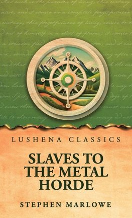 Slaves to the Metal Horde