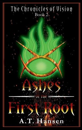 Ashes of the First Root