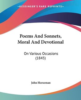 Poems And Sonnets, Moral And Devotional