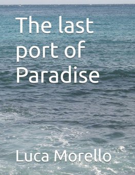 The last port of Paradise
