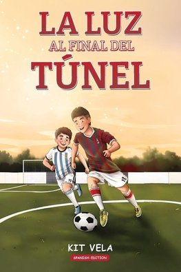 LA LUZ AL FINAL DEL TÚNEL