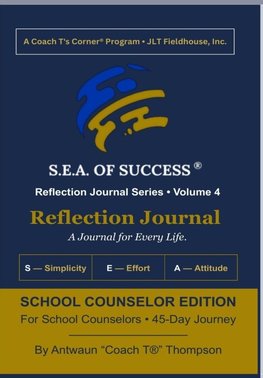The S.E.A. of Success® Reflection Journal