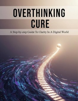 Overthinking Cure