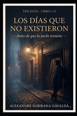 Los días que no existieron