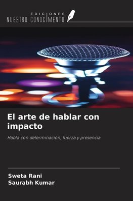 El arte de hablar con impacto