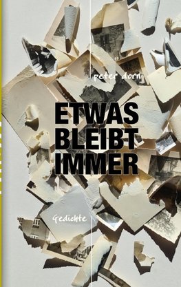 Etwas bleibt immer