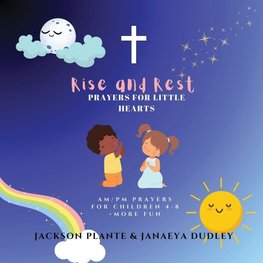 Rise and Rest