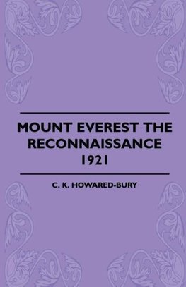 Mount Everest The Reconnaissance, 1921