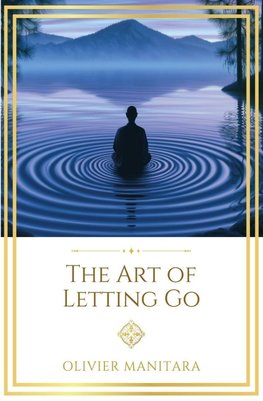 The Art of Letting Go