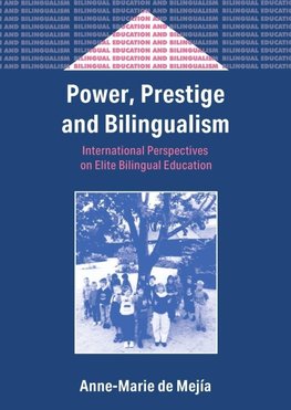 Power, Prestige and Bilingualism
