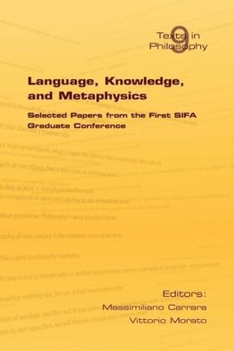 Language, Knowledge, and Metaphysics