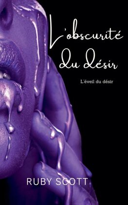 L'obscurité du désir