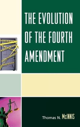 Evolution of the Fourth Amendment
