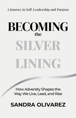 Becoming the Silver Lining