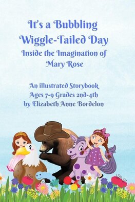It's a Bubbling Wiggle-Tailed Day