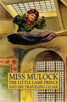 The Little Lame Prince and His Traveling Cloak