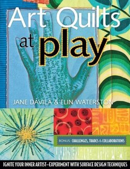 Art Quilts at Play - Print-On-Demand Edition