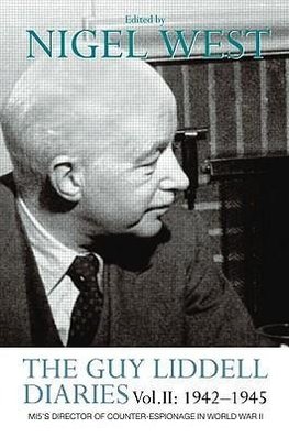 The Guy Liddell Diaries Vol.II