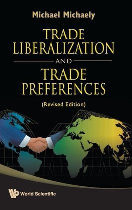 TRADE LIBERALIZATION & TRADE PREFERENCES