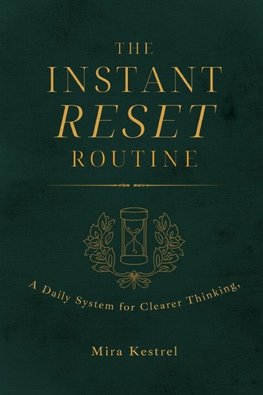 The Instant Reset Routine