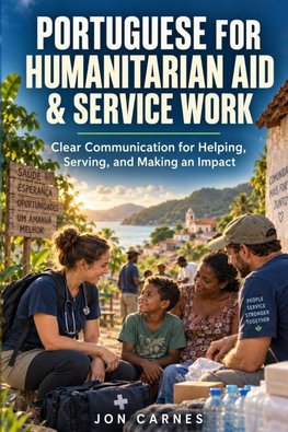 PORTUGUESE FOR HUMANITARIAN AID & SERVICE WORK