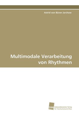 Multimodale Verarbeitung von Rhythmen