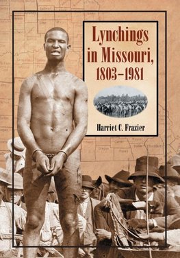 Lynchings in Missouri, 1803-1981
