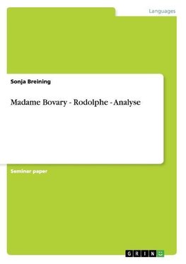 Madame Bovary - Rodolphe - Analyse