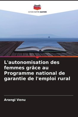 L'autonomisation des femmes grâce au Programme national de garantie de l'emploi rural