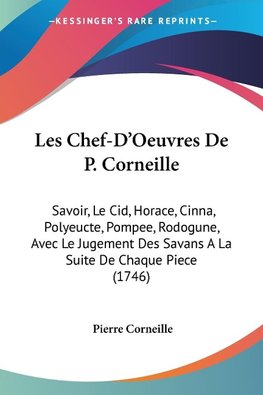 Les Chef-D'Oeuvres De P. Corneille