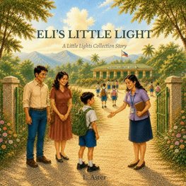 Eli's Little Light