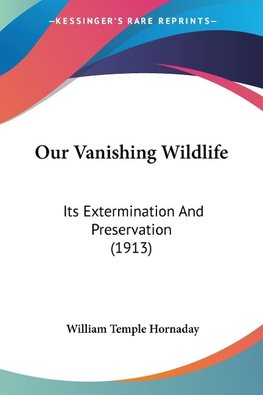 Our Vanishing Wildlife