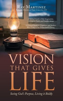 VISION THAT GIVES LIFE