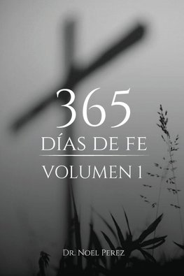 365 Días de Fe, Volumen Uno