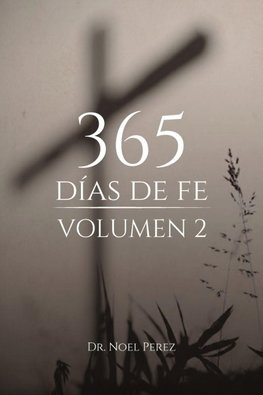 365 Días de Fe Volumen Dos